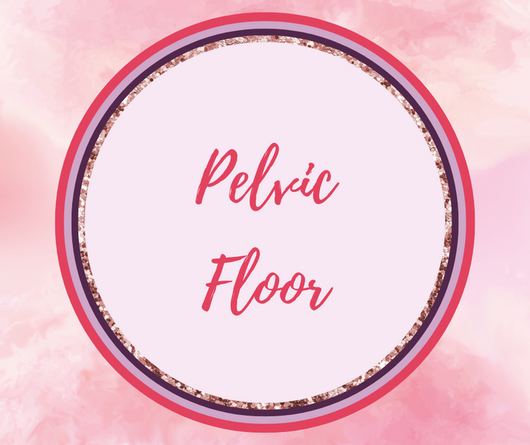 Pelvic Floor